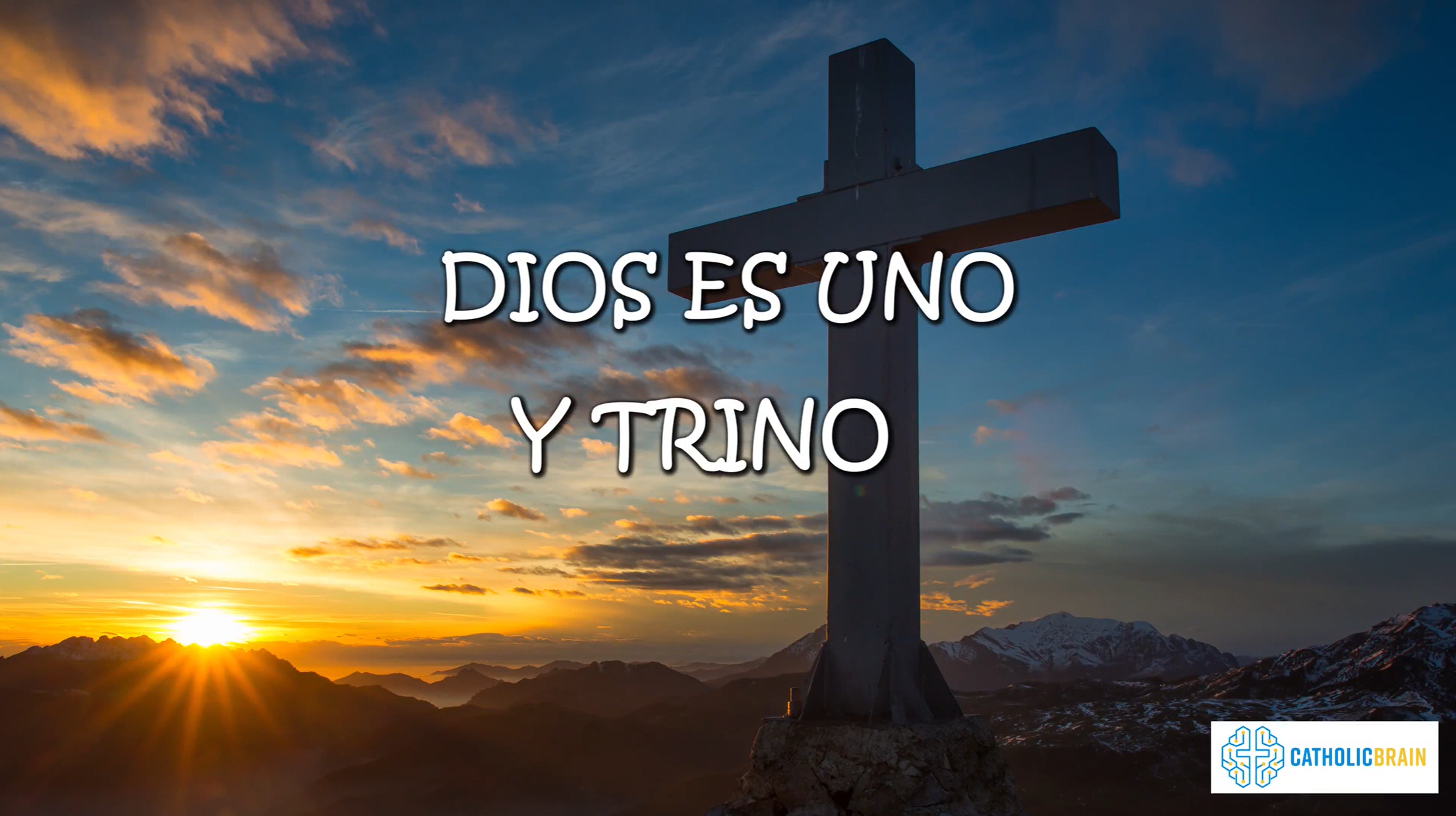 Lección 03 - Dios es uno y trino